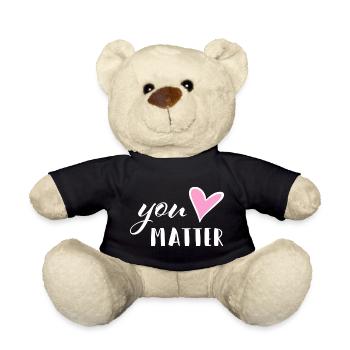 You matter - Mental Health Encourager Self-Love - Teddy Bear - black - Front