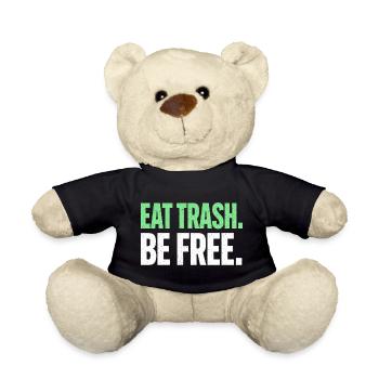 Eat Trash Be Free Spruch Fast Food Humor - Teddy - Schwarz - Vorne