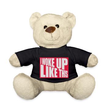 woke up like this - Teddy Bear - black - Front