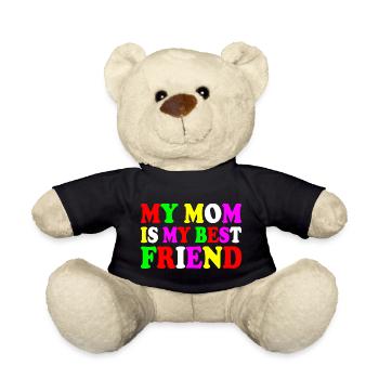 my mom is my best friend - Nounours - noir - Devant
