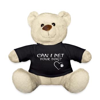 Can I Pet Your Dog Heart Funny Puppy Lover Gift - Teddy Bear - black - Front