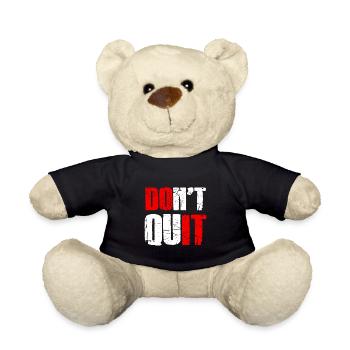 Do not quit - Ne pas abandonner - Nounours - noir - Devant