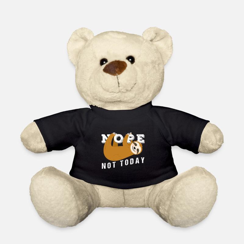 Nope Not Today Funny Sloth - Teddy Bear - black