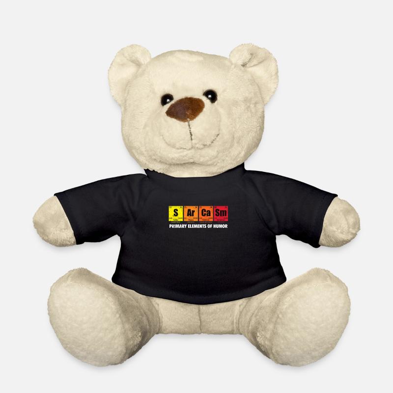 Sarcasm Chemistry Nerd Geek Sarcasm Gift - Teddy Bear - black