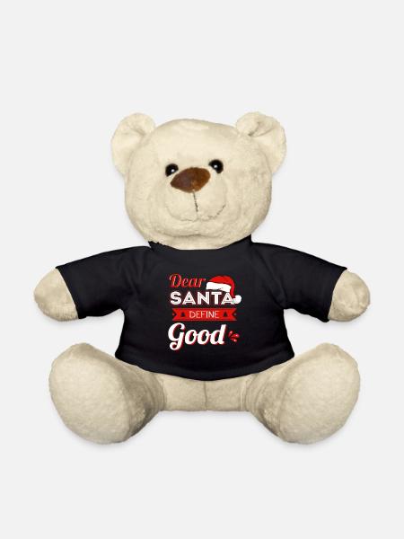 Dear Santa Define Good - Teddy - Schwarz