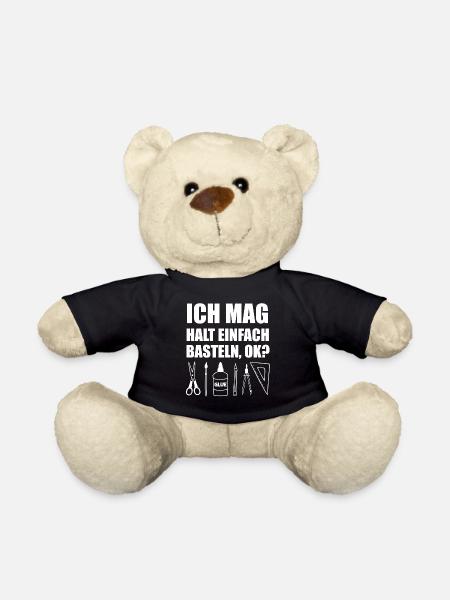 Basteln Spruch Lustig Für Damen, Herren Und Kinder - Teddy - Schwarz
