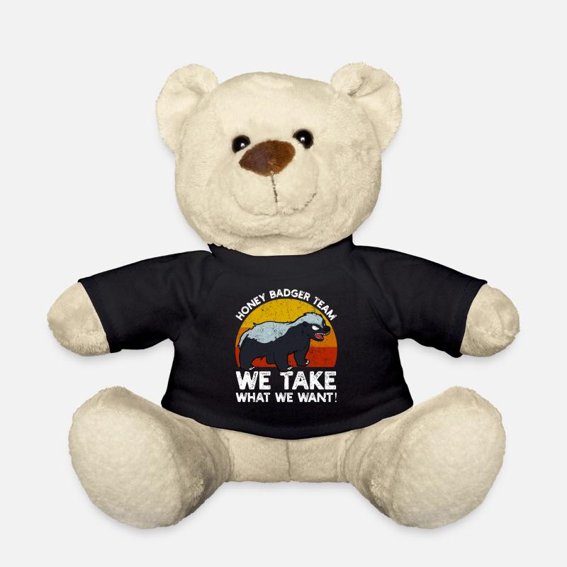 Honey Badger Team We Take What We Want - Teddy Bear - black