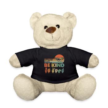 In A World Where You Can Be Anything Be Kind - Teddy - Schwarz - Vorne