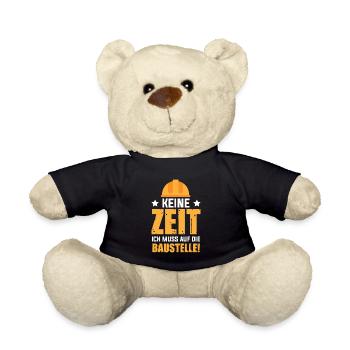 Keine Zeit Ich Muss Auf Die Baustelle Bauherr - Teddy - Schwarz - Vorne