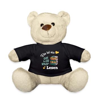 Die Tut Nix Die Will Nur Bücher und Lesen - Teddy - Schwarz - Vorne