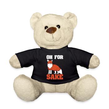 Funny Fox Statement - Oh For Fox Sake - Teddy - Schwarz - Vorne