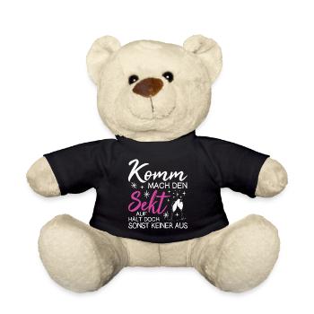Komm Mach Den Sekt Auf Hält Doch Sonst Keiner Aus - Teddy - Schwarz - Vorne