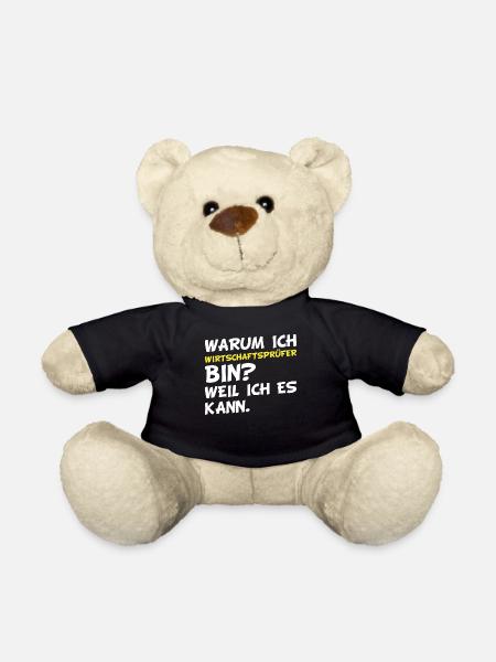 Warum ich Wirtschaftsprüfer bin? Weil ich es kann. - Teddy - Schwarz