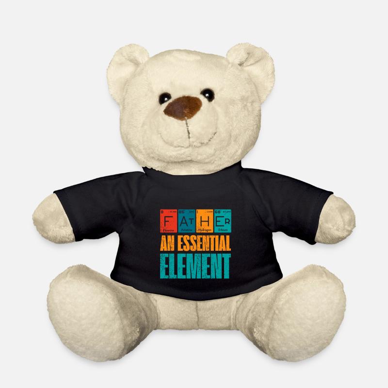 Father An Essential Element Father's day - Teddy Bear - black