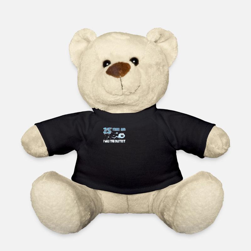 25 Years Ago I Was The Fastest 25. Geburtstag - Teddy - Schwarz