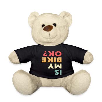Biker T-Shirt - IS MY BIKE OK? - Teddy - Schwarz - Vorne