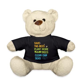 Save The Bees Plant More Trees Clean Seas - Teddy Bear - black - Front