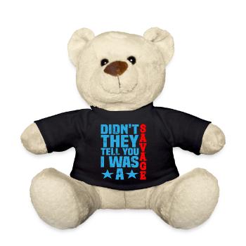 Didn't they tell you I was a savage 3 - Teddy Bear - black - Front