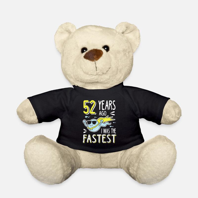 52 Years Ago I Was The Fastest 52. Geburtstag - Teddy - Schwarz