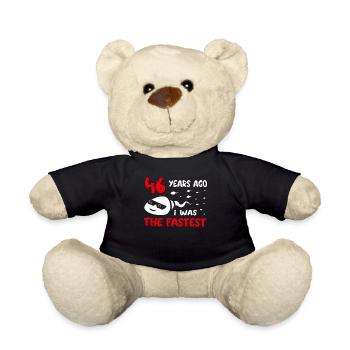 46 Years Ago I Was The Fastest 46. Geburtstag - Teddy - Schwarz - Vorne