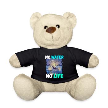 No Water No Life Umweltschutz Planet Ozean Meer - Teddy - Schwarz - Vorne
