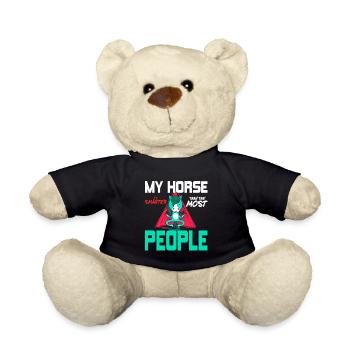 My Horse Is Smarter Than The Most People Funny - Teddy Bear - black - Front