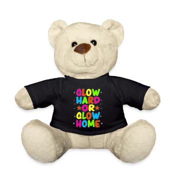 Glow Hard Or Glow Home 70s 80s 90s Retro Party - Teddy Bear - black - Front
