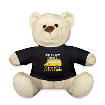 SCHOOL BUS DRIVER My Broom Broke - Teddy - Schwarz - Vorne