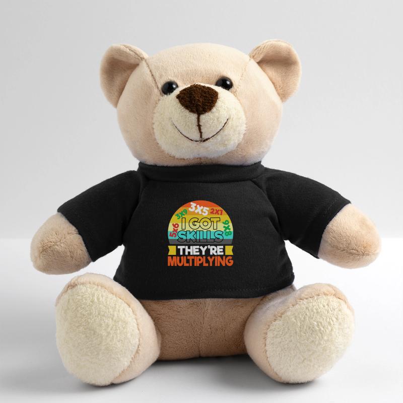 I got skills theyre multiplying Teddy