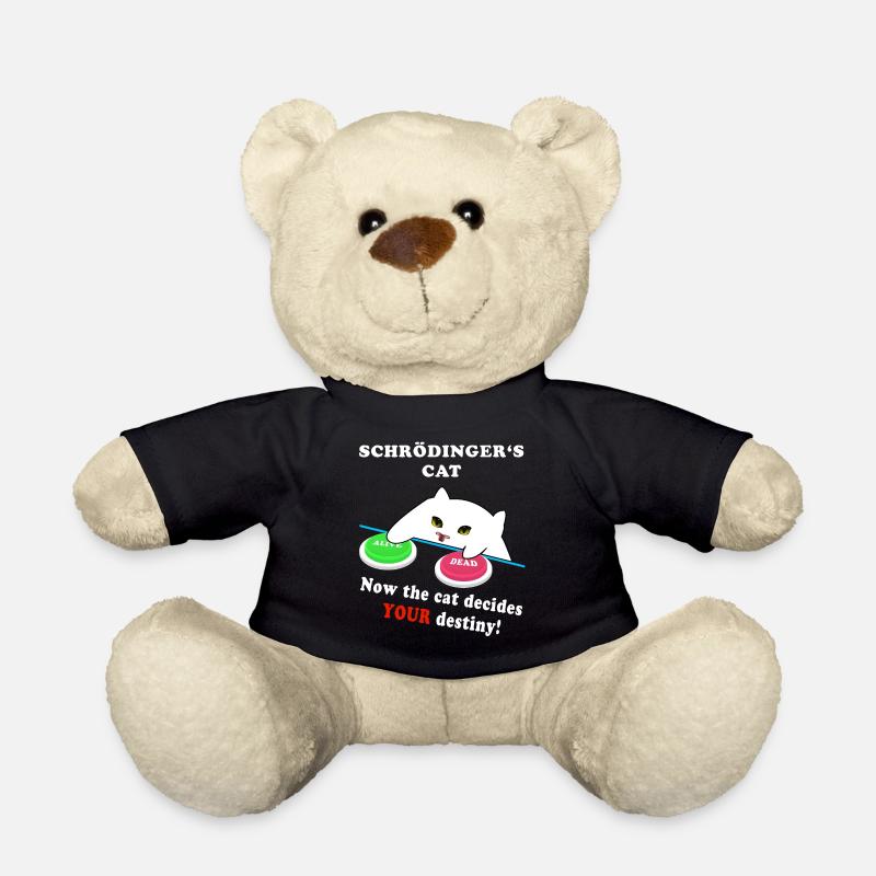 Schrödinger's cat - choose Weise! - Teddy Bear - black