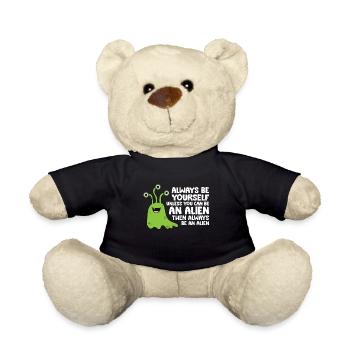 Always Be Yourself Unless You Can Be An Alien - Teddy Bear - black - Front