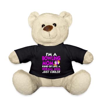 Im a bowling mom kind of like a normal mom just - Teddy Bear - black - Front