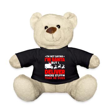 But I Deliver More Stuff Than He Does 1 - Teddy Bear - black - Front