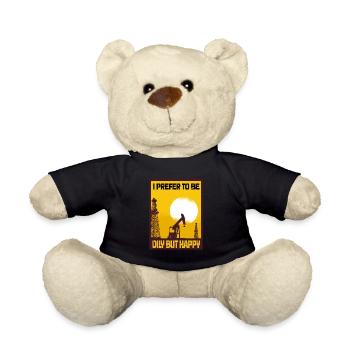 I Prefer To Be Oily But Happy Oil Production Gift - Teddy Bear - black - Front