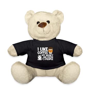 I Like Coffee My Husky And Maybe Like 3 People - Teddy - Schwarz - Vorne