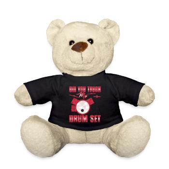 Did You Touch My Drum Set 17 - Teddy Bear - black - Front