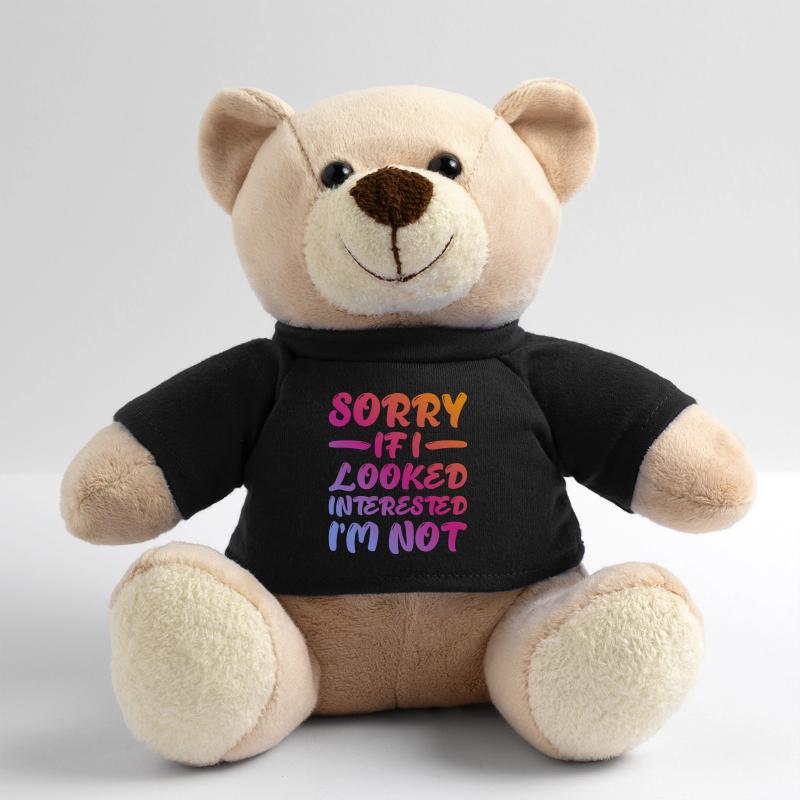 Désolé si j’avais l’air intéressé, je n’ai pas 16 ans Nounours