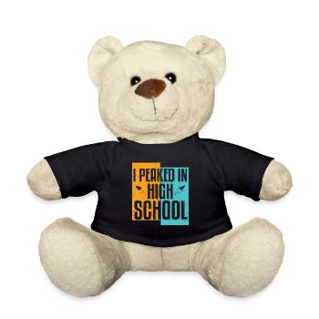 In High School I Peaked Distressed - Teddy Bear - black - Front