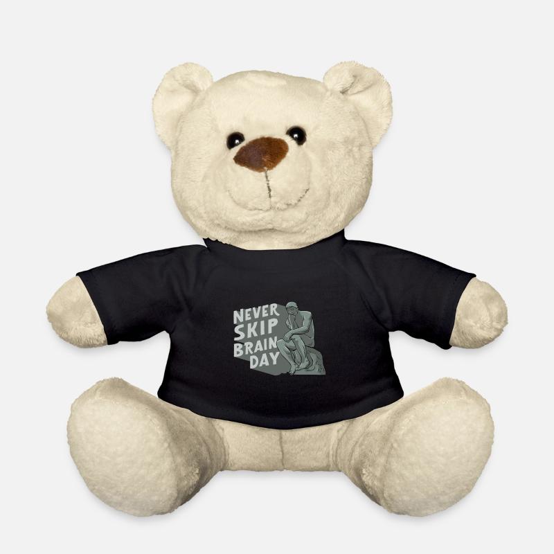 Never Skip Brain Day Philosophie Philosoph Denken - Teddy - Schwarz
