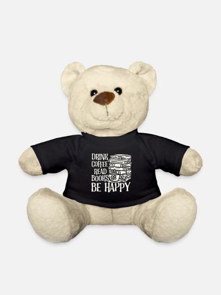 Kaffee Trinken, Bücher Lesen, Glücklich Sein - Teddy - Schwarz