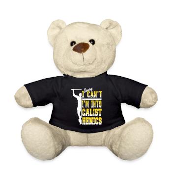 Sorry I Can't I'm Into Calisthenics Retro Funny - Teddy - Schwarz - Vorne