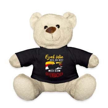 Egal Wie Geil Du Bist Ich Bin Offenbacher - Teddy - Schwarz - Vorne