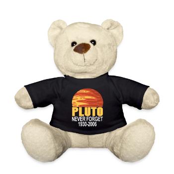 Never Forget PLUTO 1930 - 2006 Retro Funny Planet - Teddy Bear - black - Front