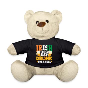 Irish For A Day Drunk For A Week St Patricks Day - Teddy Bear - black - Front
