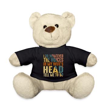 Do What The Voices In My Wifes Head Tell Me To Do7 - Teddy - Schwarz - Vorne
