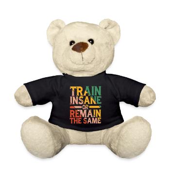 Train Insane Or Remain The Same 15 - Teddy Bear - black - Front
