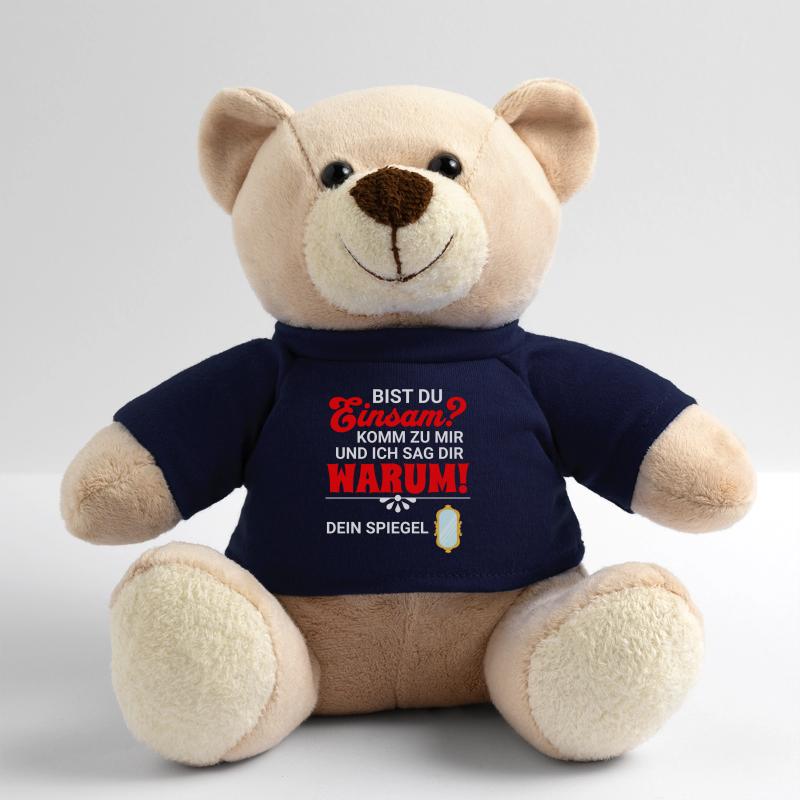 Bist Du einsam? Komm zu mir und ich sag Dir warum! Teddy