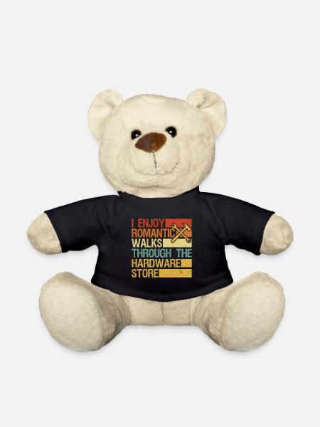 Ich genieße romantische Spaziergänge durch den Baumarkt - Teddy - Schwarz
