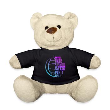 Unterschätze niemals eine Frau, die Netball spielt - Teddy - Schwarz - Vorne