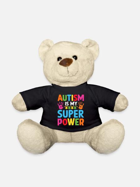 autism is my super power - Teddy Bear - black